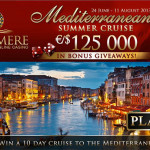 Laromere Casino will send YOU on a Mediterranean Cruise