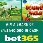 €/£/$640,000 slot cash prizes at Bet365 Casino till 1st December